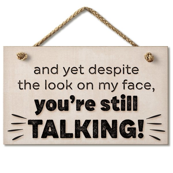 Highland Woodcrafters Look On My Face Hanging Sign 9.5 x 5.5 4103180
